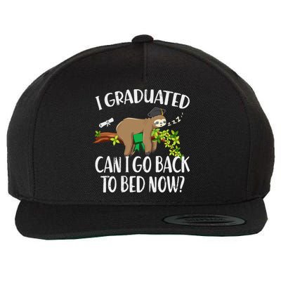 I Graduated Can I Go Back To Bed Now Graduation Wool Snapback Cap