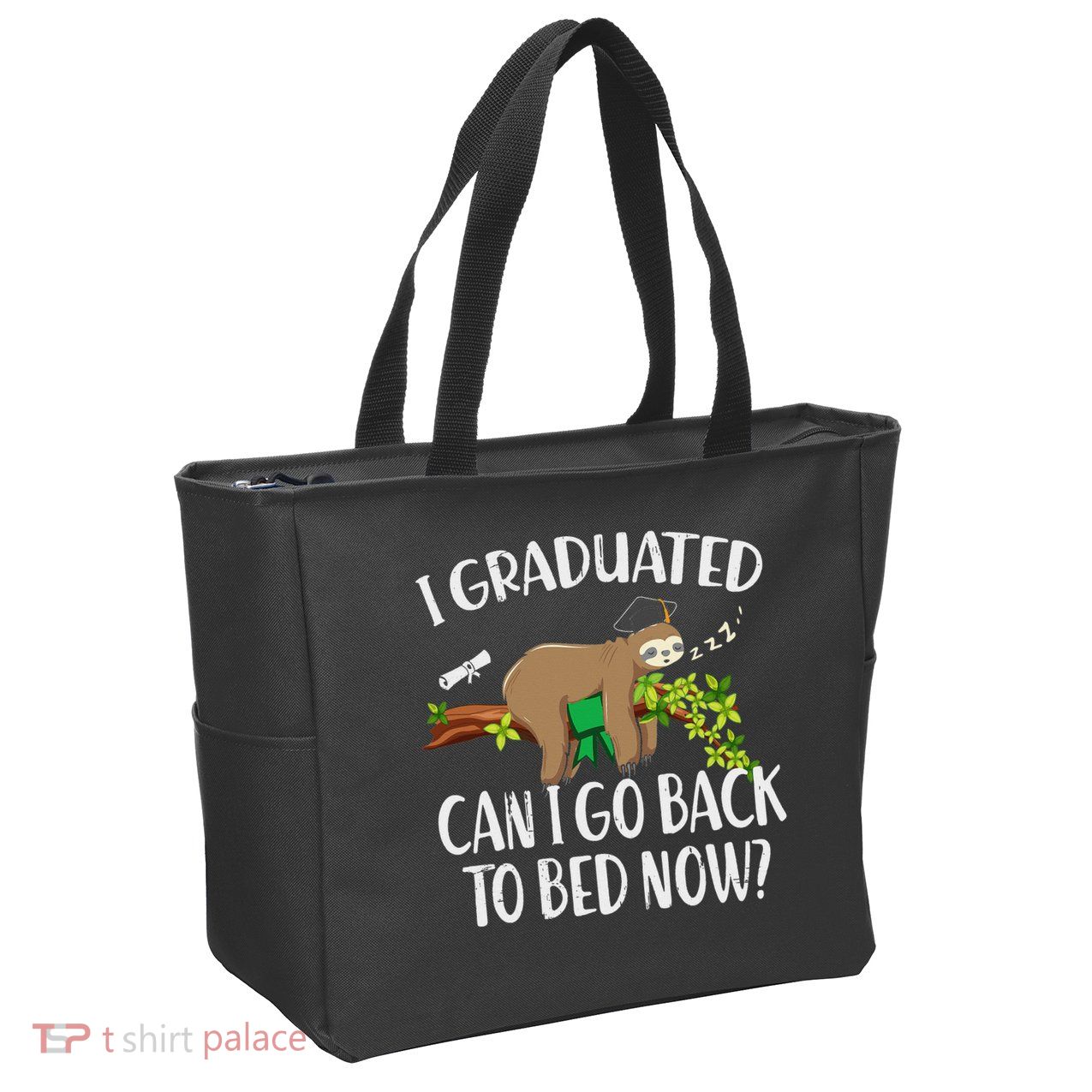 I Graduated Can I Go Back To Bed Now Graduation Zip Tote Bag