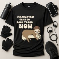 I Graduated Can Go Back To Bed Now Funny Graduation Sloth Performance Shirt