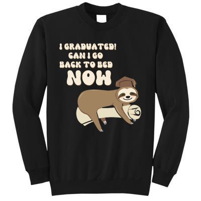 I Graduated Can Go Back To Bed Now Funny Graduation Sloth Sweatshirt