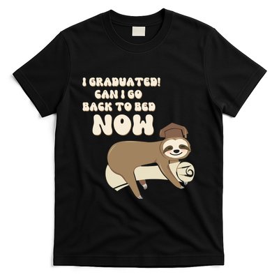 I Graduated Can Go Back To Bed Now Funny Graduation Sloth T-Shirt