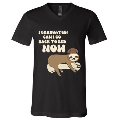 I Graduated Can Go Back To Bed Now Funny Graduation Sloth V-Neck T-Shirt