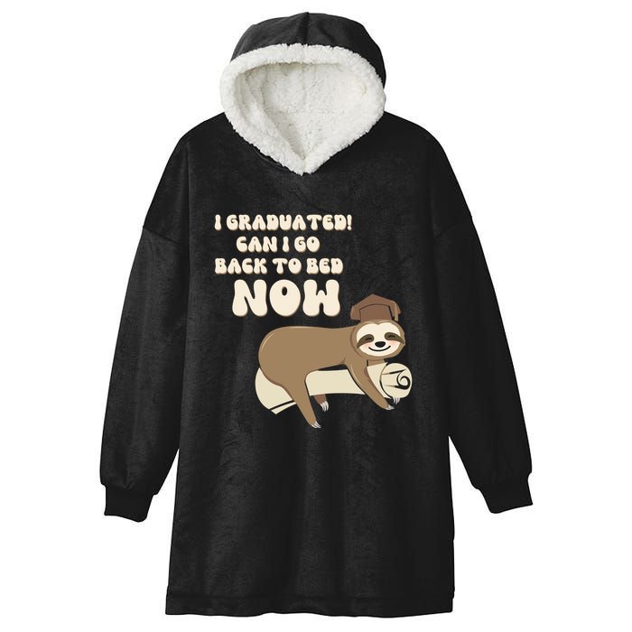I Graduated Can Go Back To Bed Now Funny Graduation Sloth Hooded Wearable Blanket