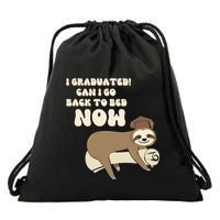 I Graduated Can Go Back To Bed Now Funny Graduation Sloth Drawstring Bag