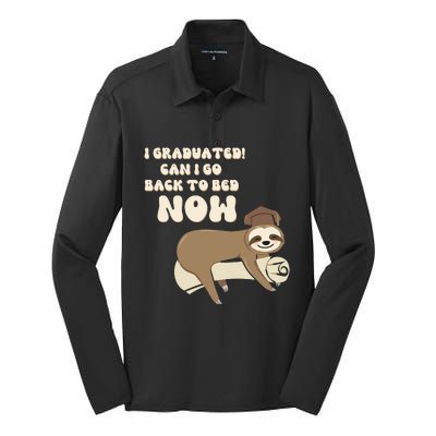 I Graduated Can Go Back To Bed Now Funny Graduation Sloth Silk Touch Performance Long Sleeve Polo