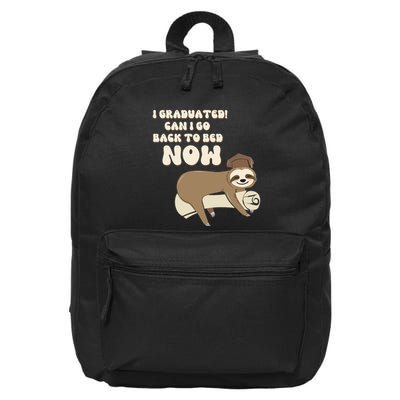 I Graduated Can Go Back To Bed Now Funny Graduation Sloth 16 in Basic Backpack