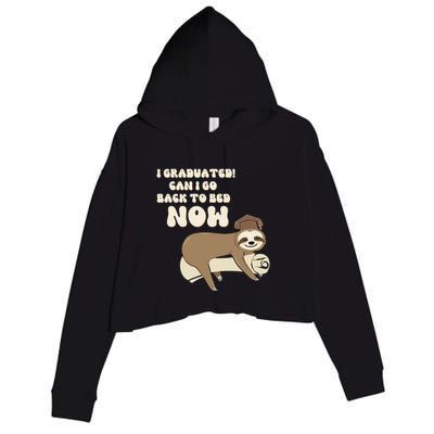 I Graduated Can Go Back To Bed Now Funny Graduation Sloth Crop Fleece Hoodie