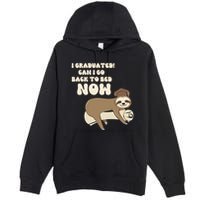 I Graduated Can Go Back To Bed Now Funny Graduation Sloth Premium Pullover Hoodie