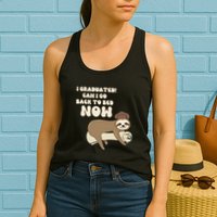 I Graduated Can Go Back To Bed Now Funny Graduation Sloth Womens Tank Top