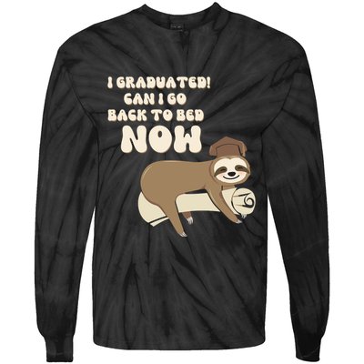 I Graduated Can Go Back To Bed Now Funny Graduation Sloth Tie-Dye Long Sleeve Shirt