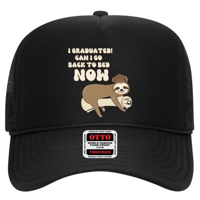 I Graduated Can Go Back To Bed Now Funny Graduation Sloth Trucker Hat