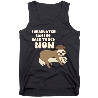 I Graduated Can Go Back To Bed Now Funny Graduation Sloth Tank Top