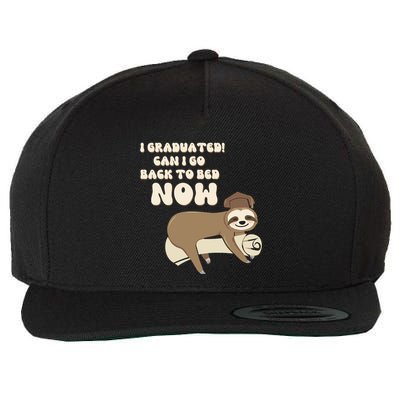 I Graduated Can Go Back To Bed Now Funny Graduation Sloth Wool Snapback Cap