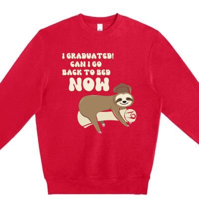 I Graduated Can Go Back To Bed Now Funny Graduation Sloth Premium Crewneck Sweatshirt