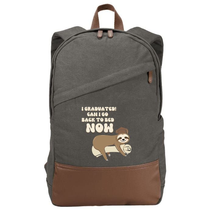 I Graduated Can Go Back To Bed Now Funny Graduation Sloth Cotton Canvas Backpack