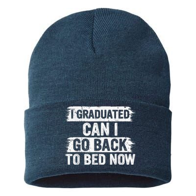 I Graduated Can I Go Back To Bed Now Gift For Graduation Sustainable Knit Beanie