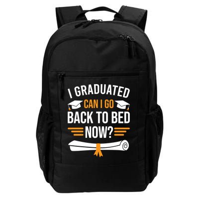 I Graduated Can I Go Back To Bed Now Backpack