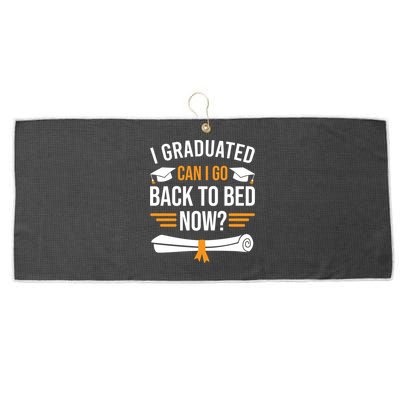 I Graduated Can I Go Back To Bed Now Large Microfiber Waffle Golf Towel