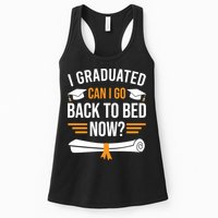 I Graduated Can I Go Back To Bed Now Womens Tank Top
