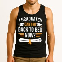 I Graduated Can I Go Back To Bed Now Tank Top