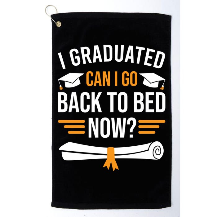 I Graduated Can I Go Back To Bed Now Golf Towel