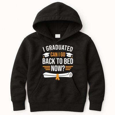 I Graduated Can I Go Back To Bed Now Kids Hoodie