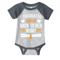 I Graduated Can I Go Back To Bed Now Infant Baby Jersey Bodysuit
