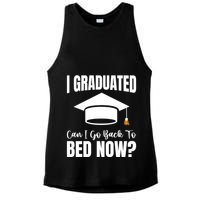 I Graduated Can I Go Back To Bed Now Ladies PosiCharge Tri-Blend Wicking Tank