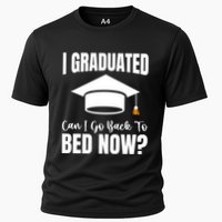 I Graduated Can I Go Back To Bed Now Performance Shirt