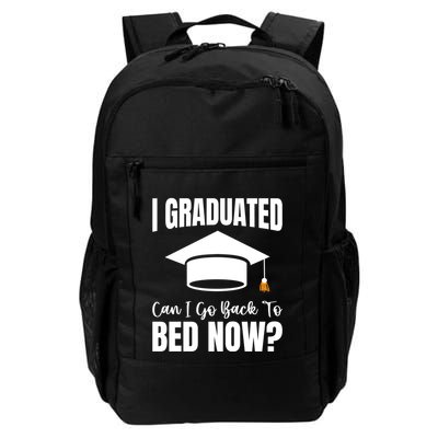 I Graduated Can I Go Back To Bed Now Backpack