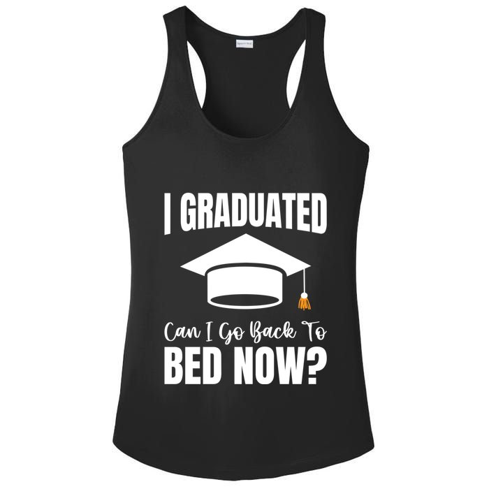 I Graduated Can I Go Back To Bed Now Ladies PosiCharge Competitor Racerback Tank