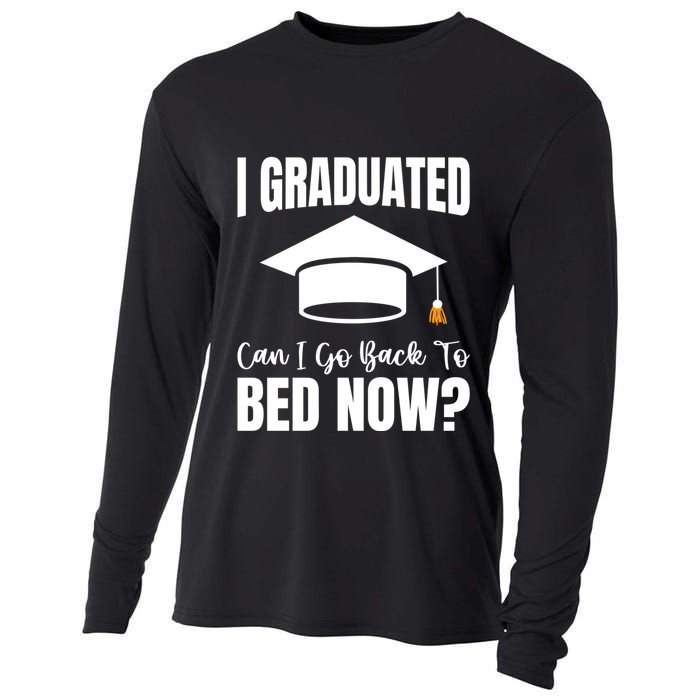 I Graduated Can I Go Back To Bed Now Cooling Performance Long Sleeve Crew