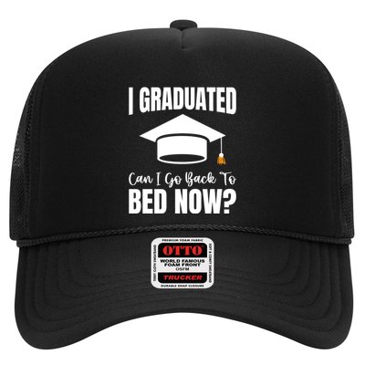 I Graduated Can I Go Back To Bed Now Trucker Hat