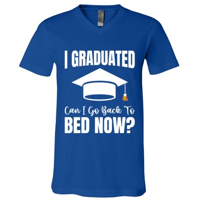 I Graduated Can I Go Back To Bed Now V-Neck T-Shirt