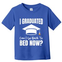 I Graduated Can I Go Back To Bed Now Toddler T-Shirt