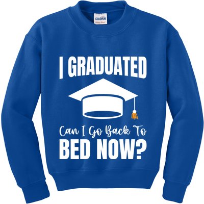 I Graduated Can I Go Back To Bed Now Kids Sweatshirt