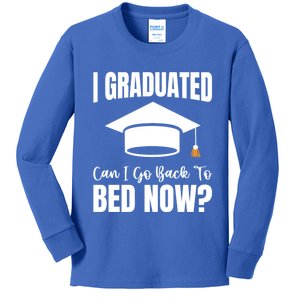 I Graduated Can I Go Back To Bed Now Kids Long Sleeve Shirt