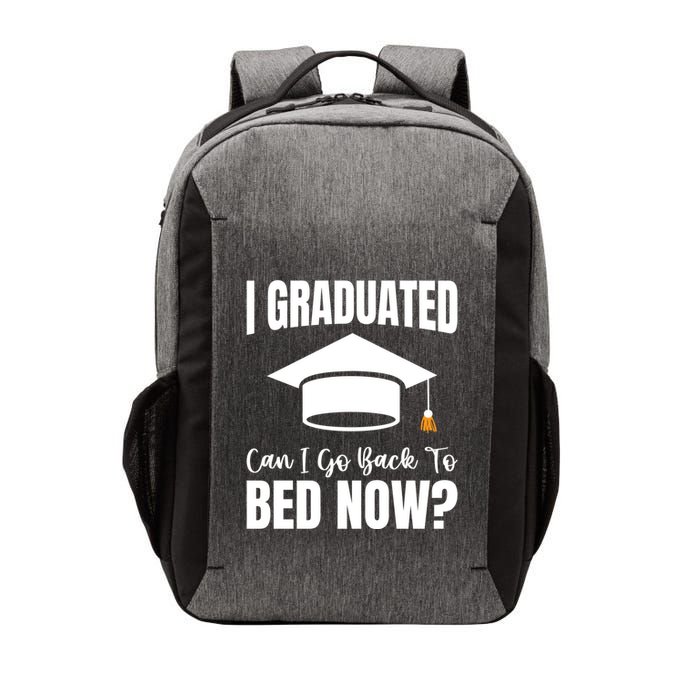 I Graduated Can I Go Back To Bed Now Vector Backpack