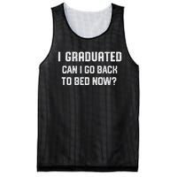 I Graduated Can I Go Back To Bed Now Funny Graduation Mesh Reversible Basketball Jersey Tank