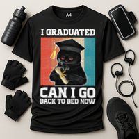 I Graduated Can I Go Back To Bed Now Performance Shirt