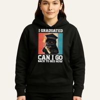 I Graduated Can I Go Back To Bed Now Hoodie