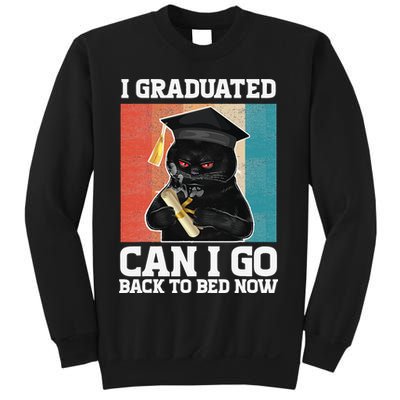 I Graduated Can I Go Back To Bed Now Sweatshirt