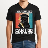 I Graduated Can I Go Back To Bed Now V-Neck T-Shirt