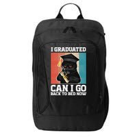 I Graduated Can I Go Back To Bed Now City Backpack