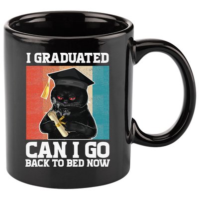 I Graduated Can I Go Back To Bed Now 11oz C Handle Ceramic Mug