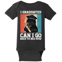 I Graduated Can I Go Back To Bed Now Baby Bodysuit