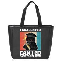 I Graduated Can I Go Back To Bed Now Zip Tote Bag