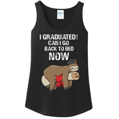 I Graduated Can I Go Back To Bed Now Funny Graduation Quotes Ladies Essential Tank