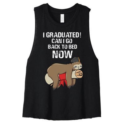 I Graduated Can I Go Back To Bed Now Funny Graduation Quotes Women's Racerback Cropped Tank