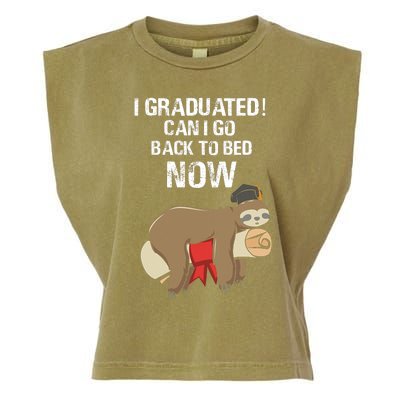 I Graduated Can I Go Back To Bed Now Funny Graduation Quotes Garment-Dyed Women's Muscle Tee